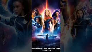 The Marvels Final Trailer Music #epicmusic #trailermusic #themarvels