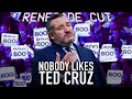 Nobody Likes Ted Cruz | Renegade Cut