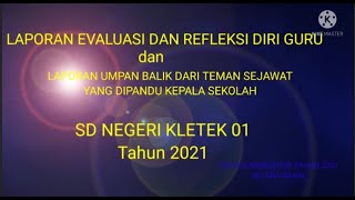 Contoh Laporan #Evaluasi dan Refleksi Diri# dan #Umpan Balik Teman sejawat#
