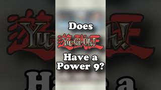 Is There a Power 9 of Yugioh??