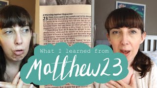 Status, Being Real & Jesus’ Heart for the Lost — What I Learned From Matthew 23 (Bible Study Vlog)