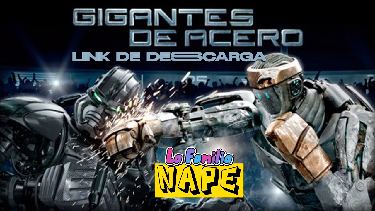 Descargar Pelicula Gigantes De Acero 2 En Español www.youtube.com