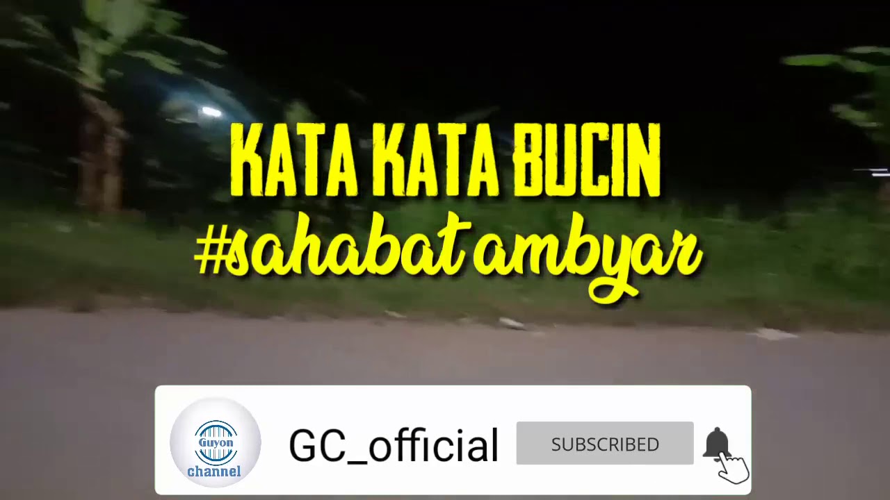 Kata Kata Bucin Versi Sahabat Ambyar Youtube