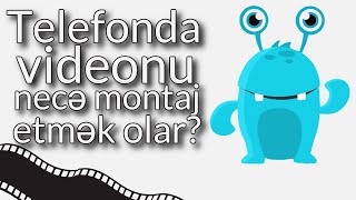 Telefon Ucun Video Montaj Proqrami OZUNET Telefon Ucun Video Montaj Proqrami OZUNET