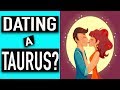 Top 10 Things You Need To Know About Dating A TAURUS