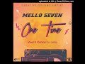 Mello seven  one time sierra leone music 2020