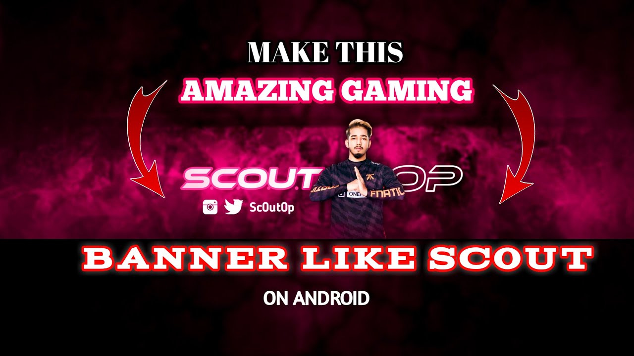 New stylish Scout banner | How to make banner like Scout how to make YouTube Gaming banner | banner