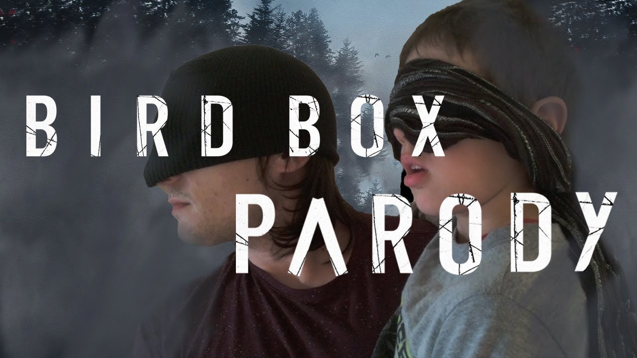 Bird Box Parody - HorryZ
