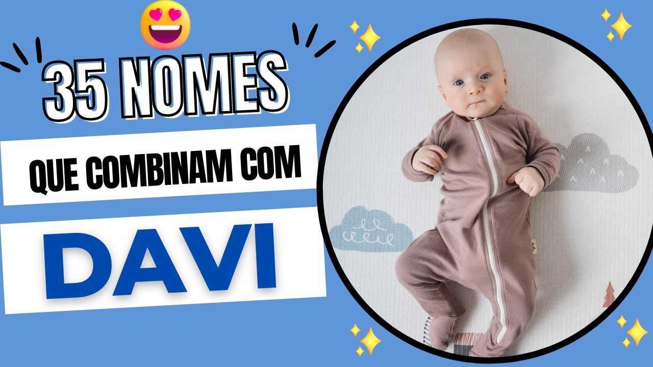 👶LINDOS NOMES QUE COMBINAM COM DAVI👶👦😍💟 - YouTube