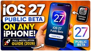 How to Get iOS 27 Public Beta on Any iPhone! 🚀 Full Installation Guide (2026)