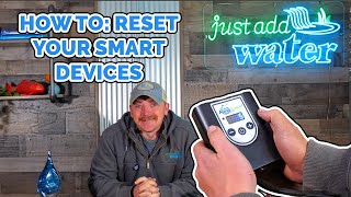 How To: Reset Aquascape Smart Devices