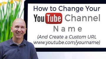 How to Change Your YouTube Name and Create a Custom URL in 2019