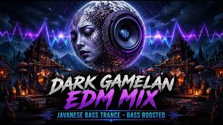MIX Javanese EDM Gamelan | Bass Trance Instrumental #edmgamelan #edmindonesia #remix