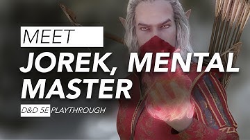 Meet: Jorek, the Mental Master - RPG Character Spotlight