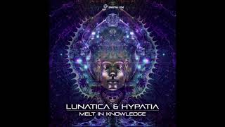 Lunatica & Hypatia - Melt in Knowledge
