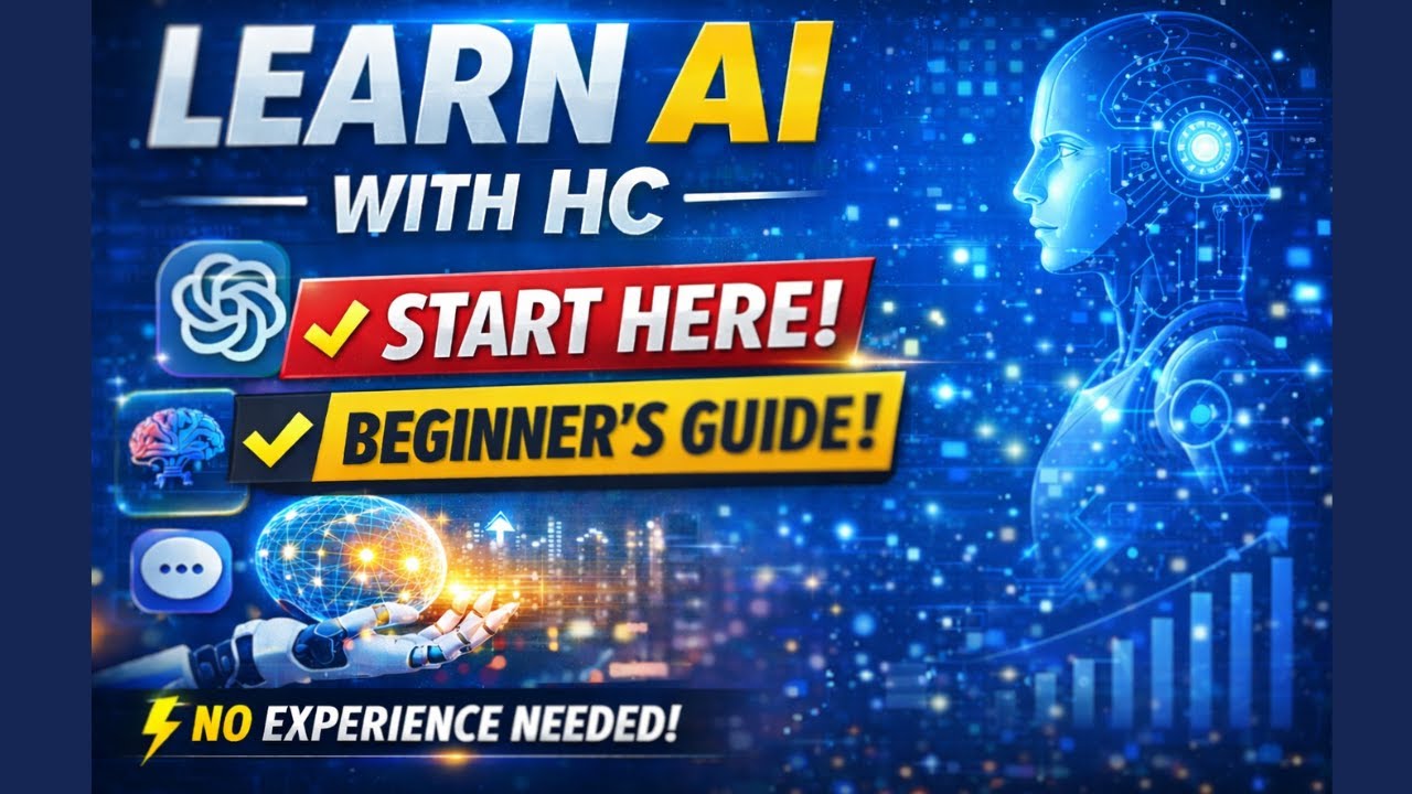 Learn AI with HC | How to Start Your AI Journey | AI for Beginners 2026