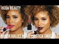 HUDA BEAUTY POWER BULLET MATTE LIPSTICK SWATCHES | CURLSFOTHEGIRLS