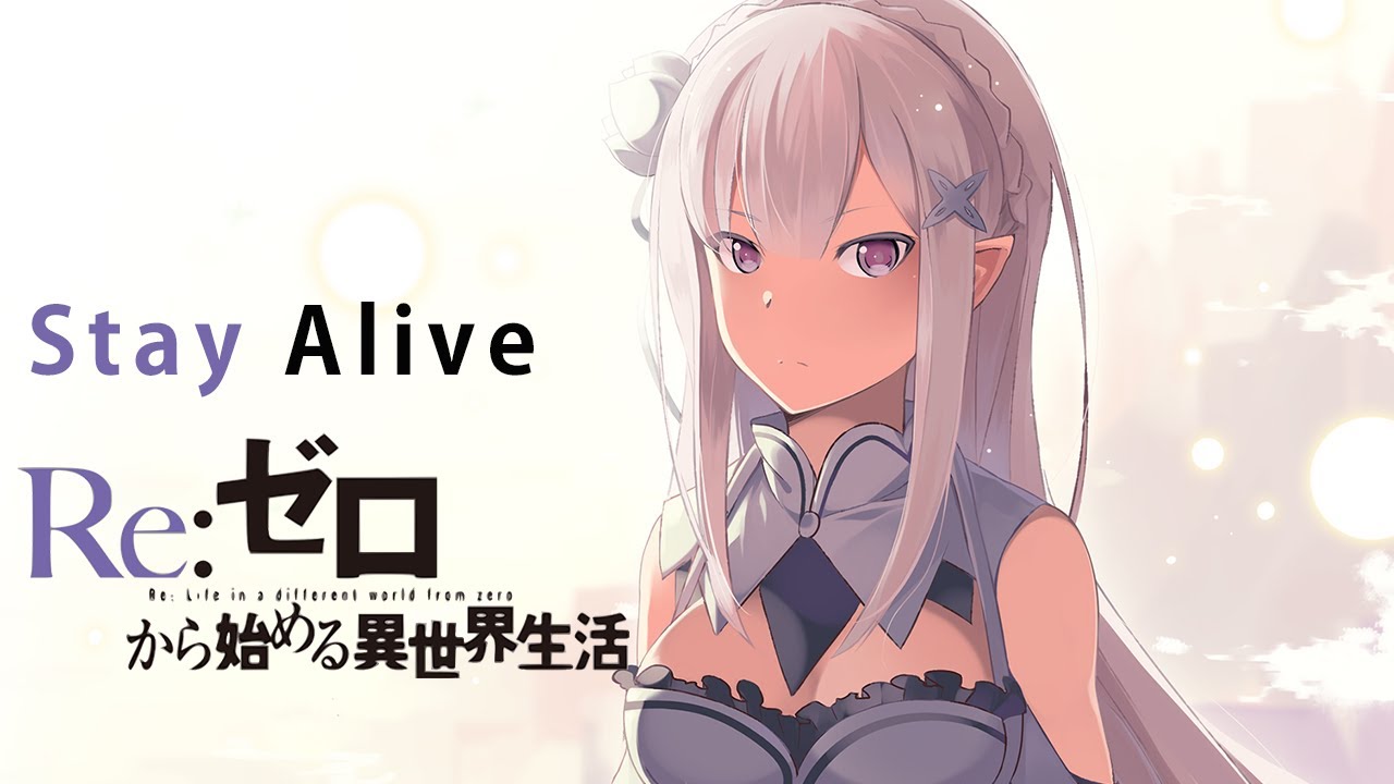 Mad Amv Stay Alive リゼロ Re 從零開始的異世界生活 Re Zero English Sub Cc Youtube