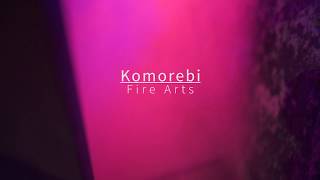 Komorebi Fire Arts "Echoes of Fire" promo
