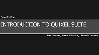 Introduction to Quixel Suite Part Five