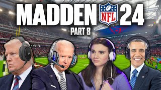 US Presidents Play Madden 24 (Part 8)