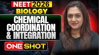 Chemical Coordination And Integration One-shot 🎯 | Neet 2026 Biology | Meetu Mam