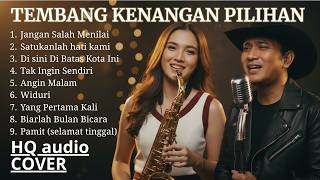 Tembang Kenangan Pilihan Nyaman untuk Menemani waktu Santai | Lagu Nostalgia cover