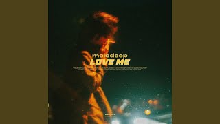 Love Me - YouTube