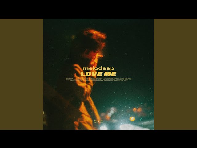 Love Me - YouTube