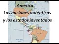 Naciones autnticas estados inventados  authentic nations invented states