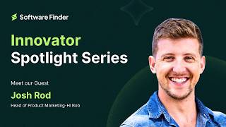 Software Finder Innovator Spotlight Series | Episode 4: With Josh Rod from HiBob