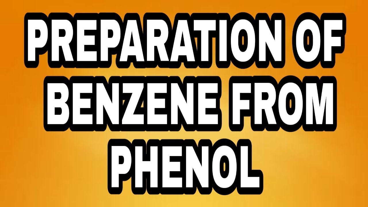 Preparation of Benzene from phenol or Sodium explain in URDU /HINDI
