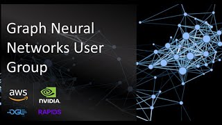 Graph Neural Networks User Group Meeting on Jan 28, 2021 screenshot 2