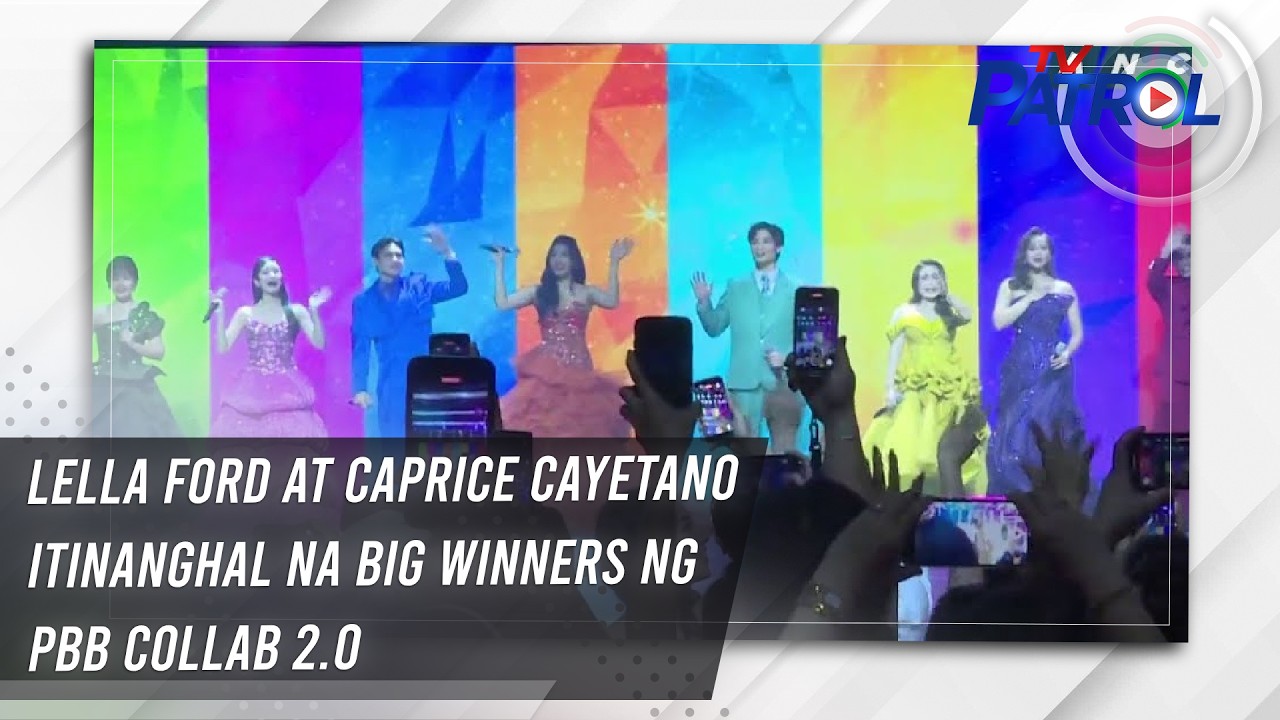 Lella Ford at Caprice Cayetano itinanghal na Big Winners ng PBB Collab 2.0 | TV Patrol