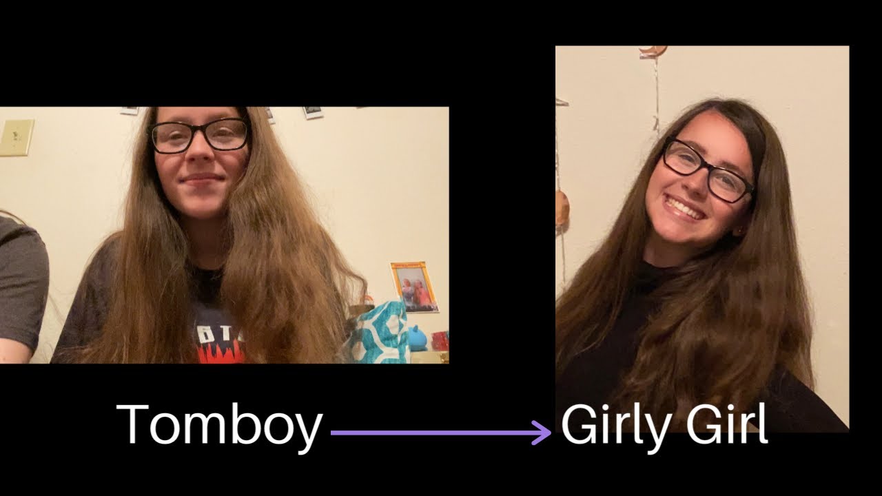 Tomboy Transforms Into Girly Girl YouTube