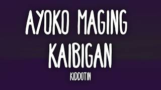 Ayoko Maging Kaibigan - Kiddotin @LatinNow