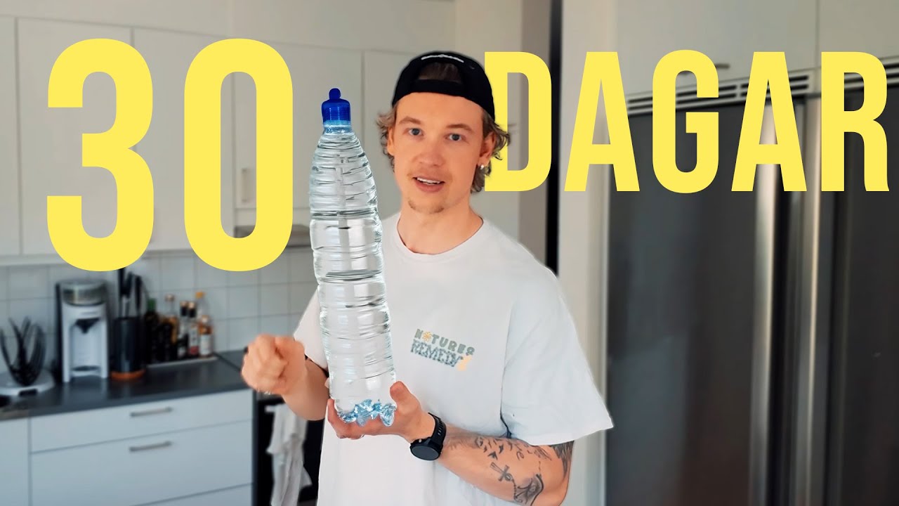 #58 - DRICKER BARA VATTEN I 30 DAGAR...