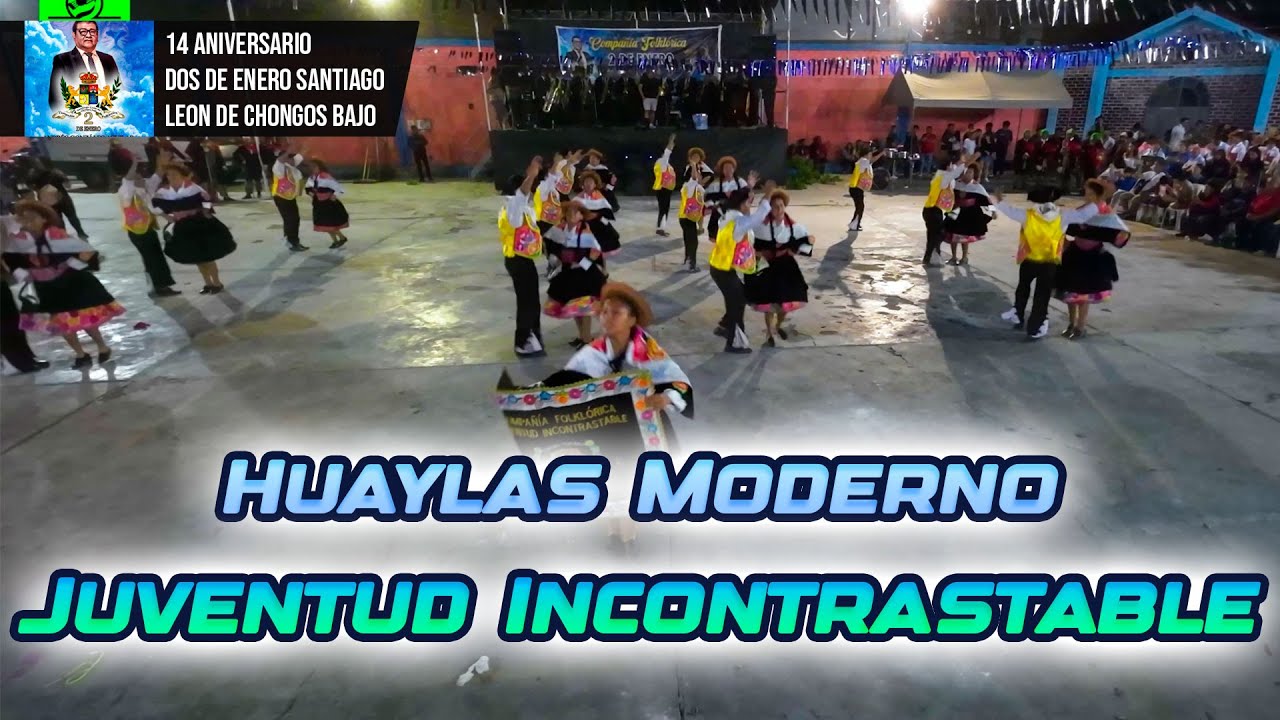 Huaylas Moderno - Juventud Incontrastable / 14 aniv Dos de Enero 2025