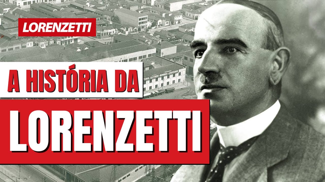 A HISTÓRIA COMPLETA DA MARCA LORENZETTI | O CHUVEIRO MAIS VENDIDO NO BRASIL