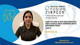 How to take a bite proper ZIRPEEK® bite registration - Step 5