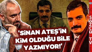 SİNAN ATEŞ İDDİANAMESİNİ AÇIKLIYORUZ! İsmail Saymaz Deşifre Etti! Kulağınıza İnanamayacaksınız