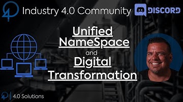 Unified NameSpace and Digital Transformation