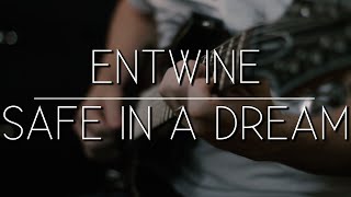 Entwine - Safe in a Dream [Instrumental Cover]