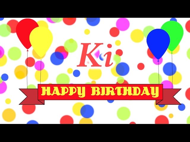 Happy Birthday Ki Song