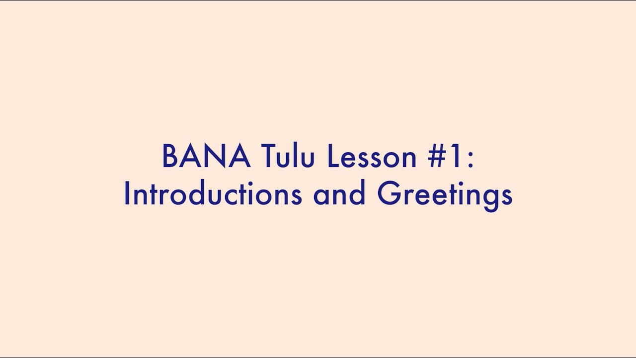 BANA Tulu Lesson 1