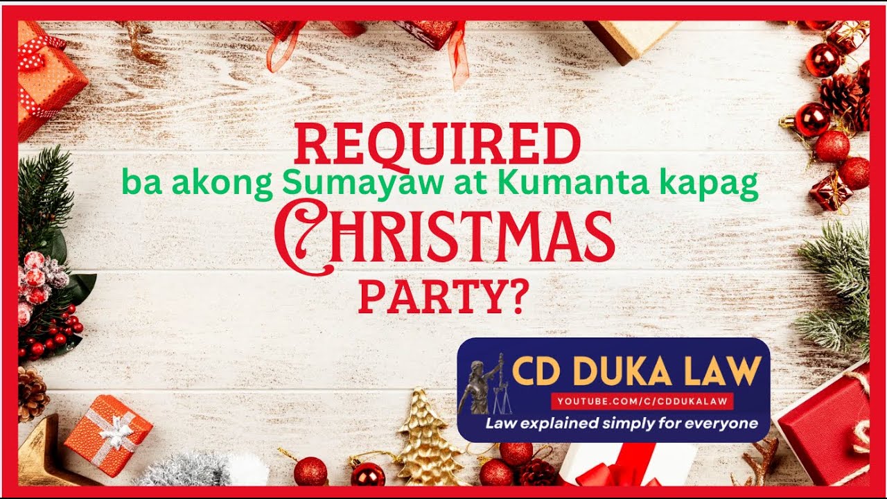 REQUIRED ba Akong Sumayaw at Kumanta kapag Christmas Party?