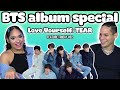 BTS SPECIAL PART 3 💜| LOVE YOURSELF: TEAR FULL ALBUM REVIEW & REACTION ✨