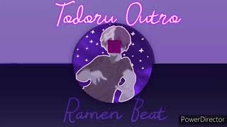 Todoru Outro - Ramen Beat - Daniel Does STUFF Cover