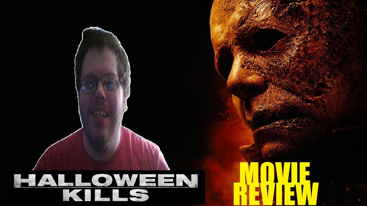 Halloween Kills Movie Review YouTube