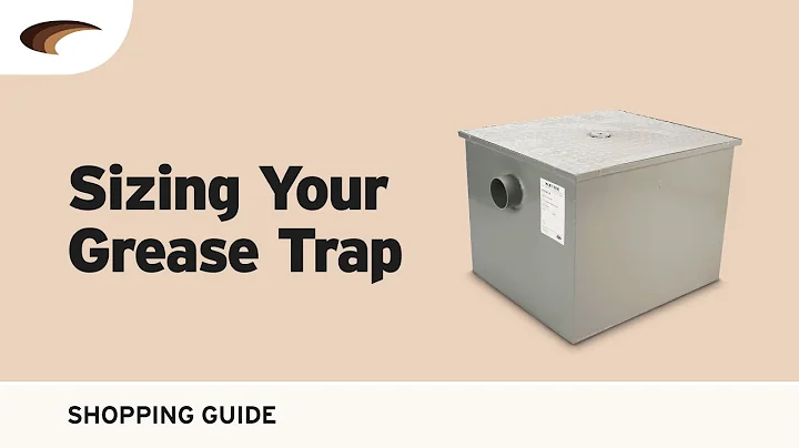 Sizing Your Grease Trap
